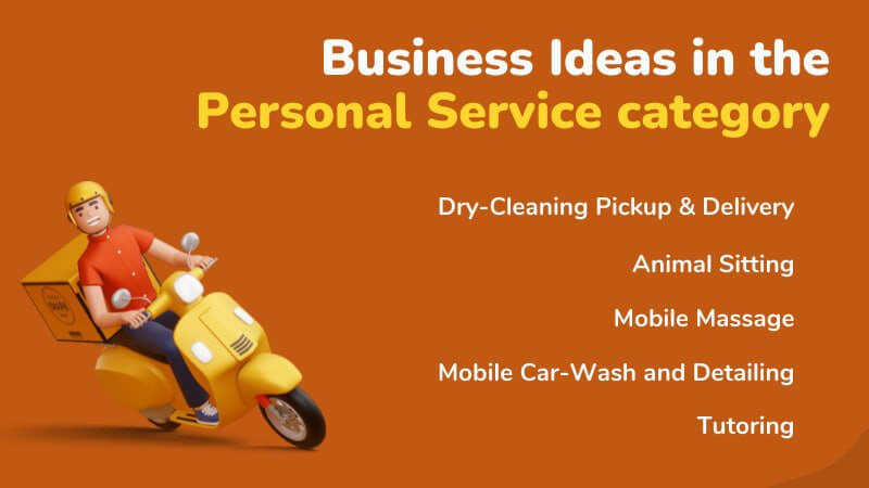 Business Ideas in the Personal Service category